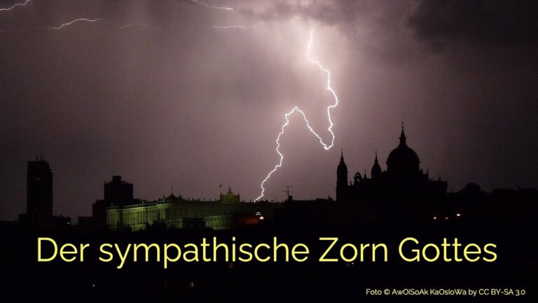 Der sympathische Zorn Gottes