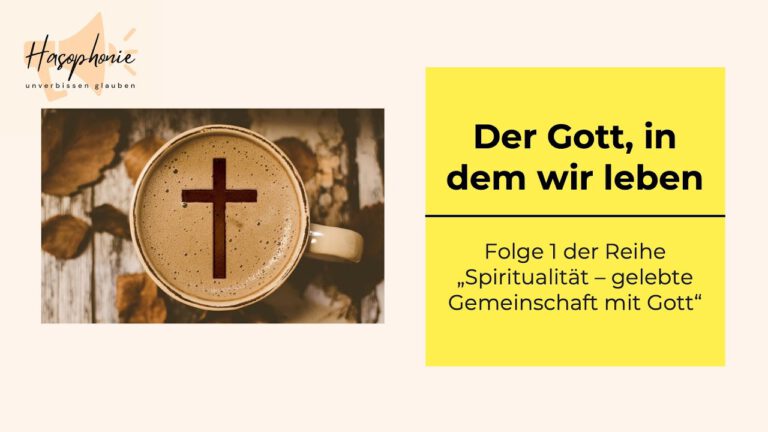 Der Gott, in dem wir leben